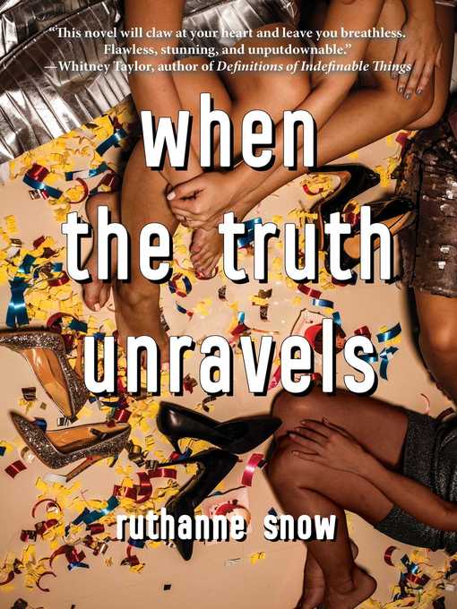 Title details for When the Truth Unravels by RuthAnne Snow - Wait list
